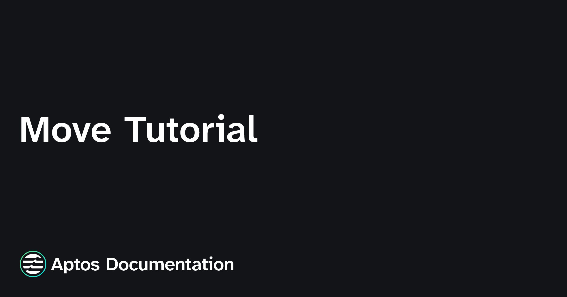 Move Tutorial | Aptos Documentation
