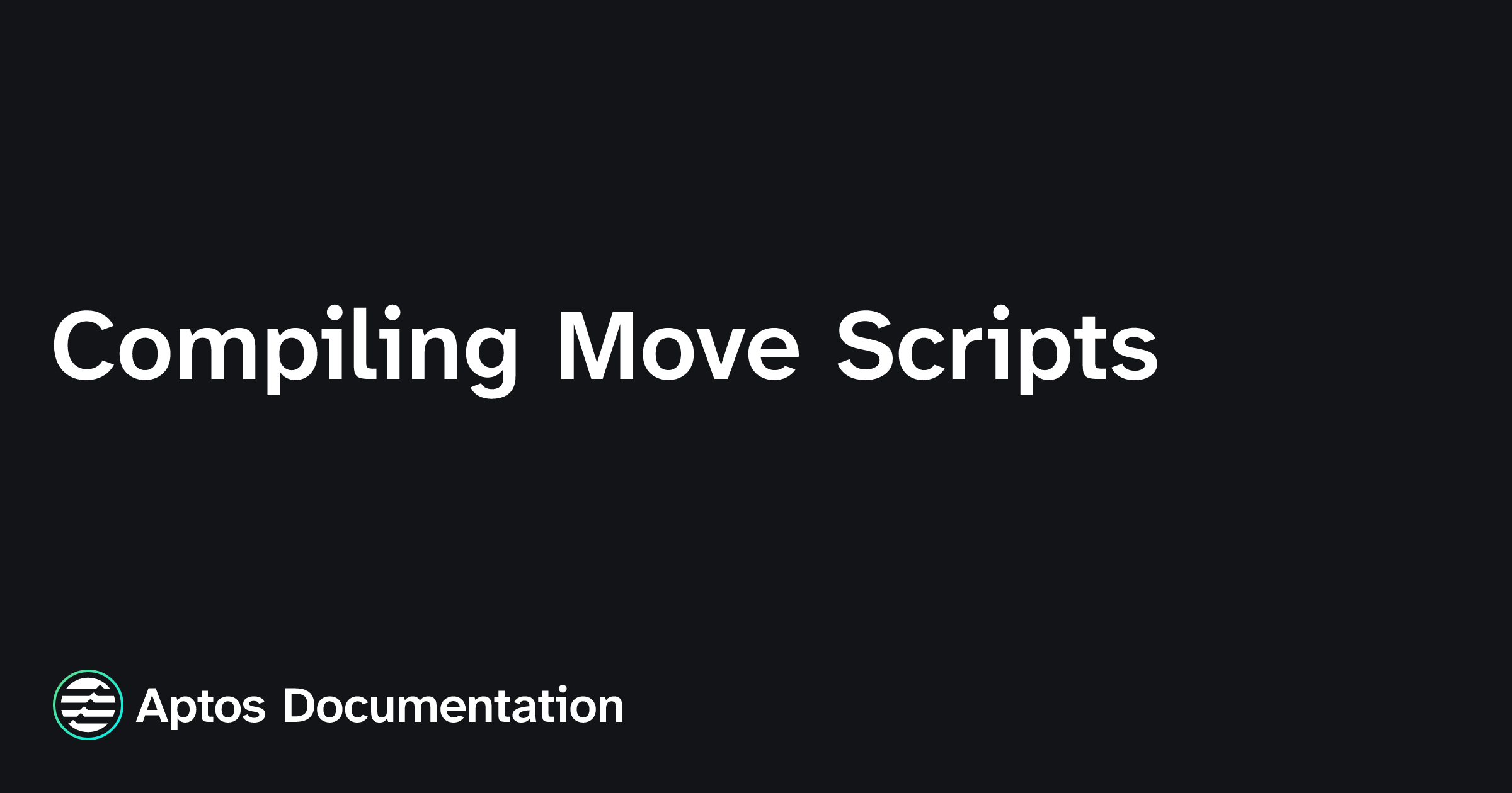 Compiling Move Scripts | Aptos Documentation