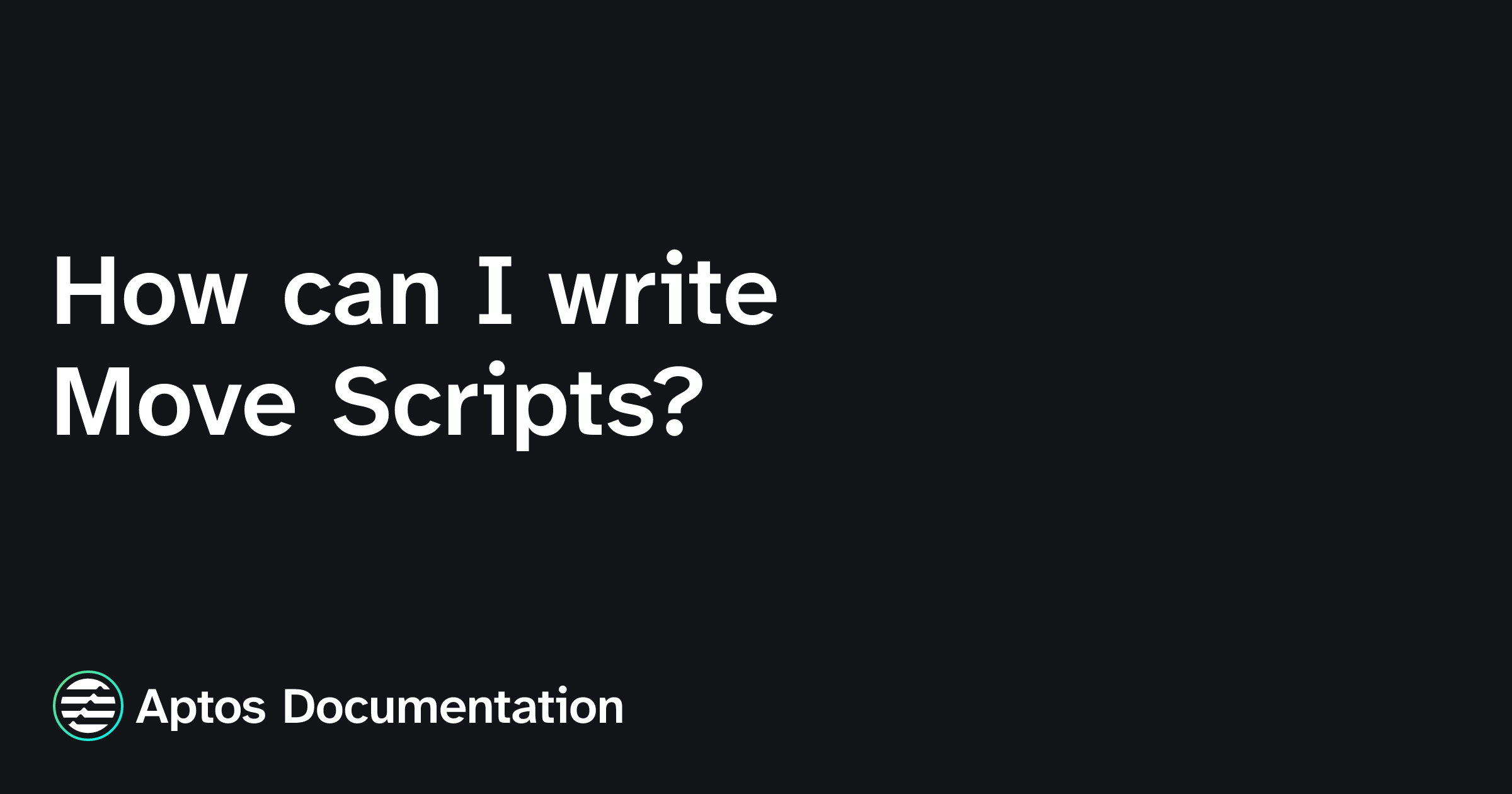 How can I write Move Scripts? | Aptos Documentation