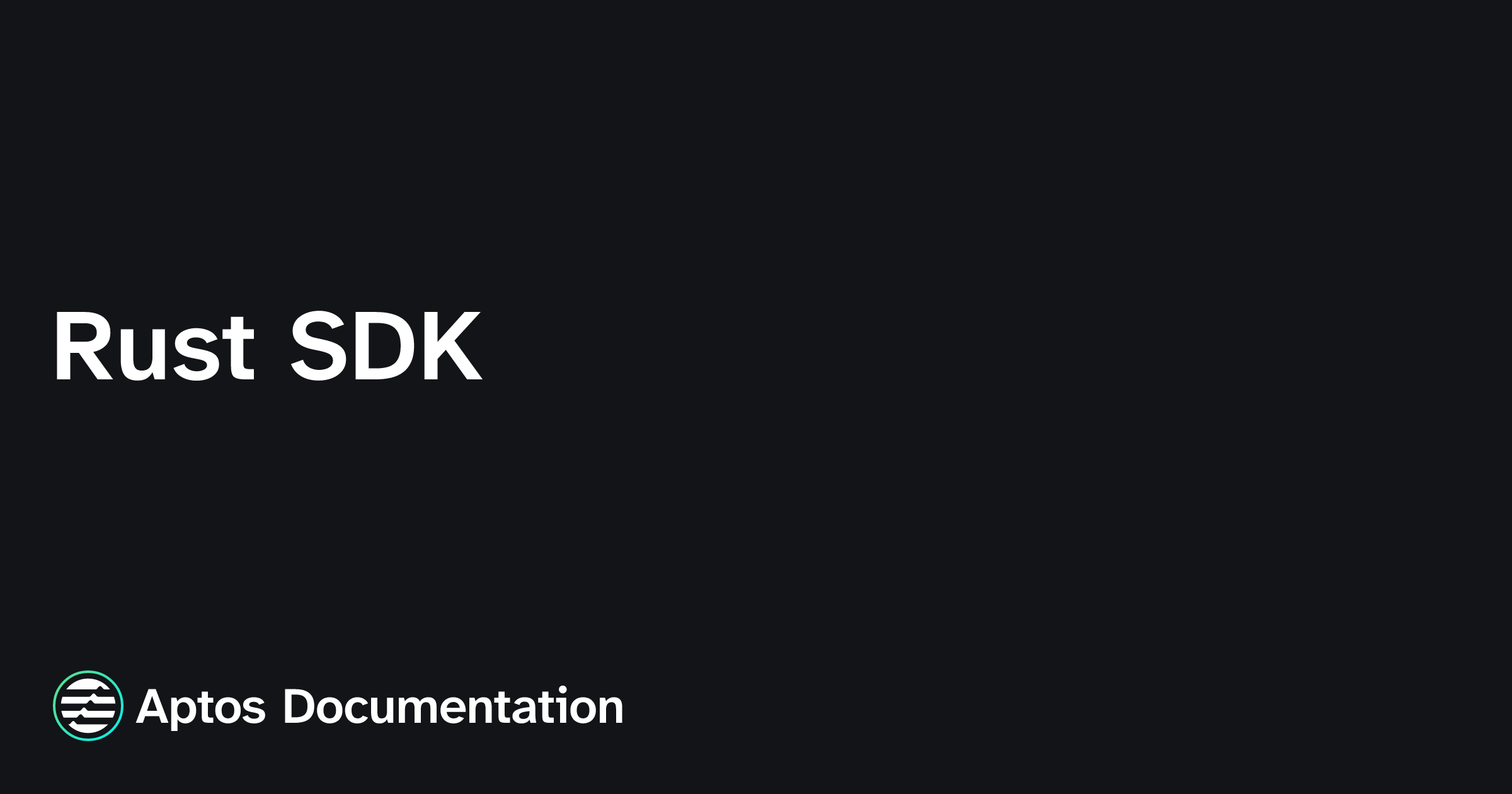 Rust Sdk Rust SDK | Aptos Documentation
