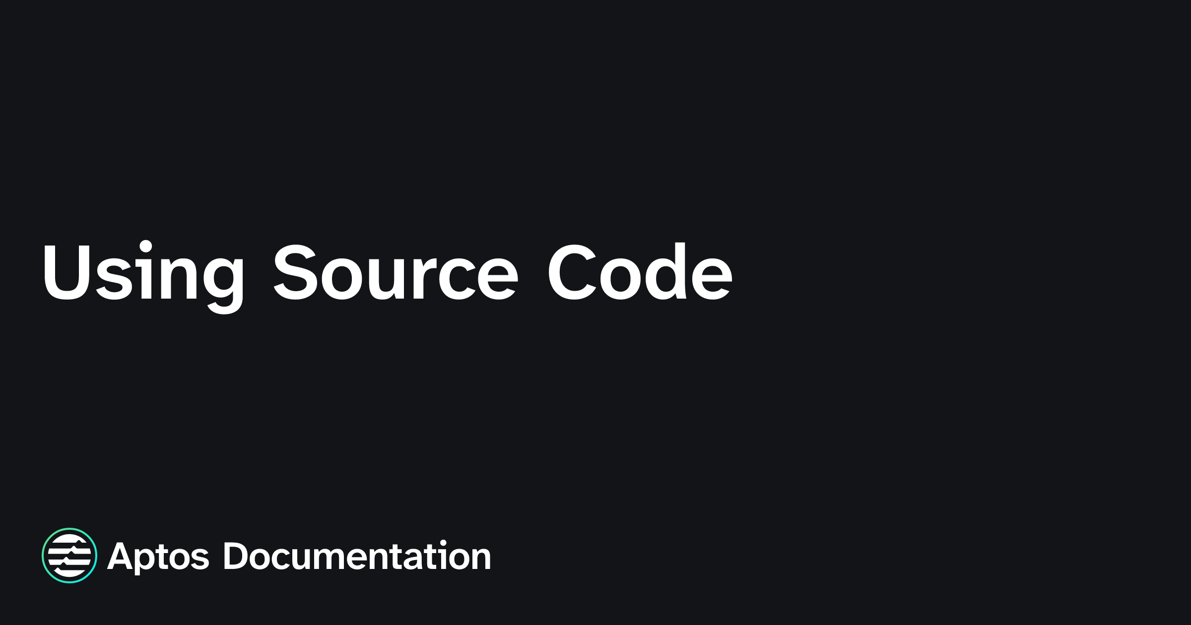 Using Source Code | Aptos Documentation