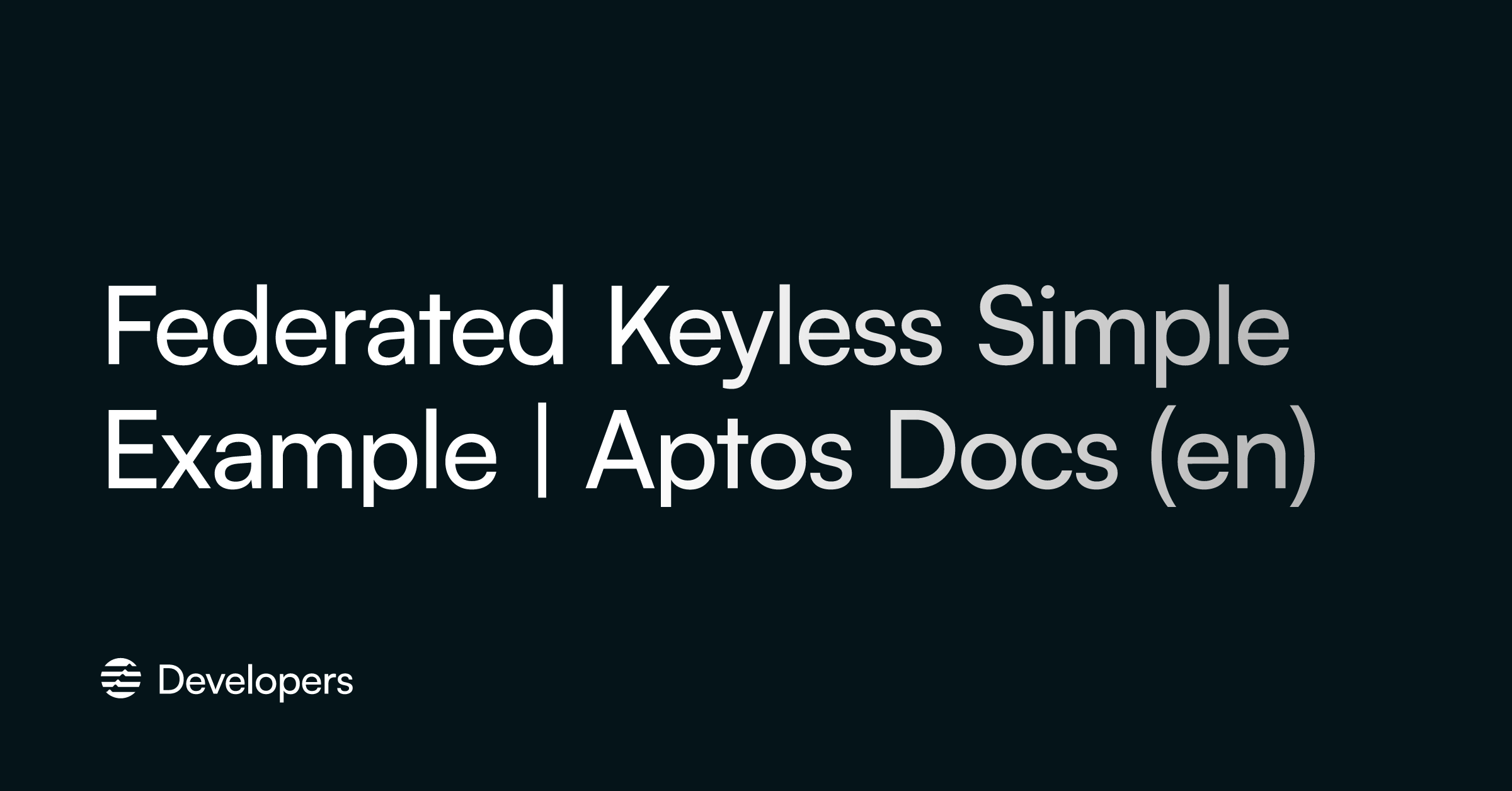 Federated Keyless Simple Example | Aptos Docs (en)